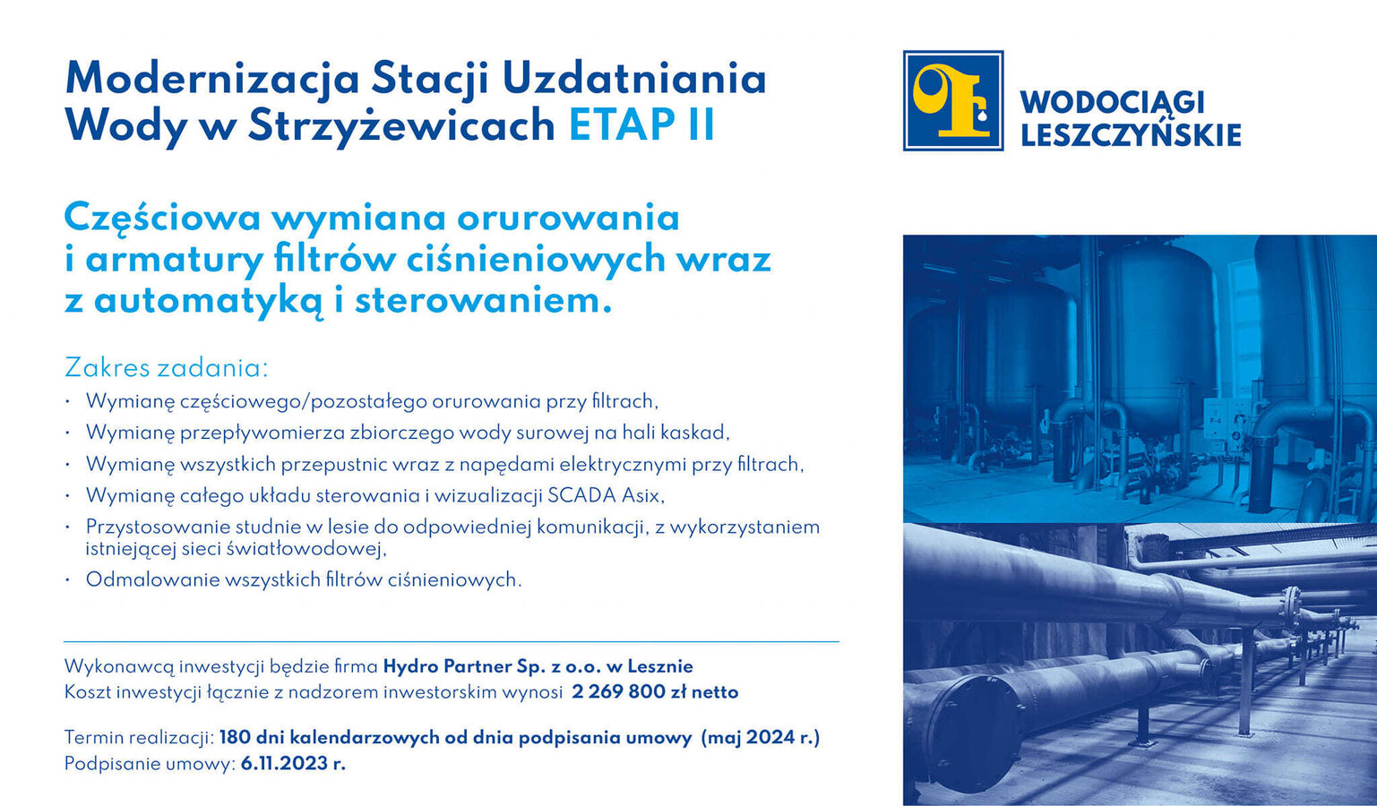 Modernizacja Stacji Uzdatniania Wody w Strzyżewicach - częściowa wymiana orurowania i armatury filtrów ciśnieniowych wraz z automatyką i sterowaniem - Etap II